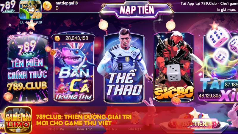 789Club: Thiên đường giải trí mới cho game thủ Việt