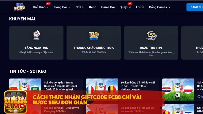 Cách thức nhận giftcode FCB8 chỉ vài bước siêu đơn giản