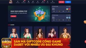 Giftcode cổng game Dabet