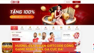 giftcode cổng game Mibet