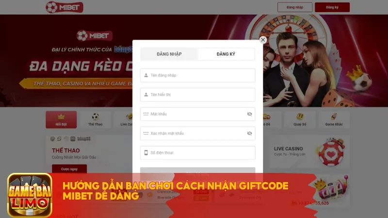 Hướng dẫn bạn chơi cách nhận giftcode Mibet dễ dàng