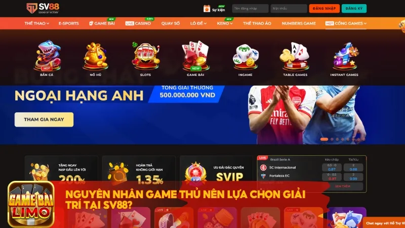 Nguyên nhân game thủ nên lựa chọn giải trí tại SV88?