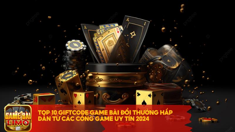 Game Bài LIMO thường xuyên cập nhật các giftcode từ các cổng game bài đổi thưởng uy tín nhanh nhất